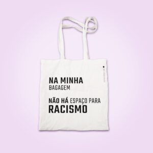 saco_na_minha_bagagem_nao_ha_espaco_para_racismo