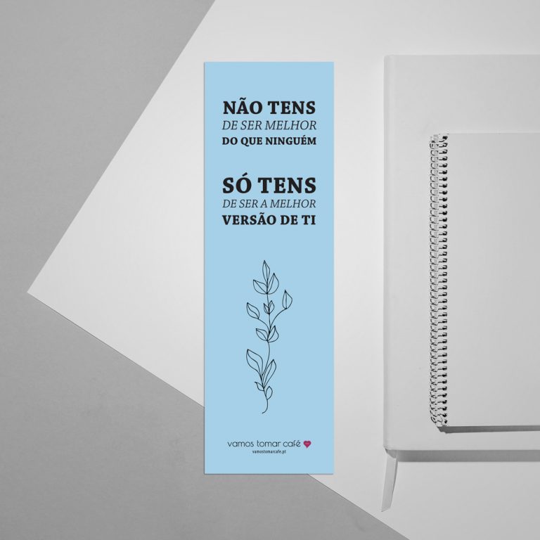 Não tens de ser melhor do que ninguém. Só tens de ser a melhor versão de ti