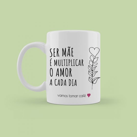 Ser mãe é multiplicar o amor a cada dia