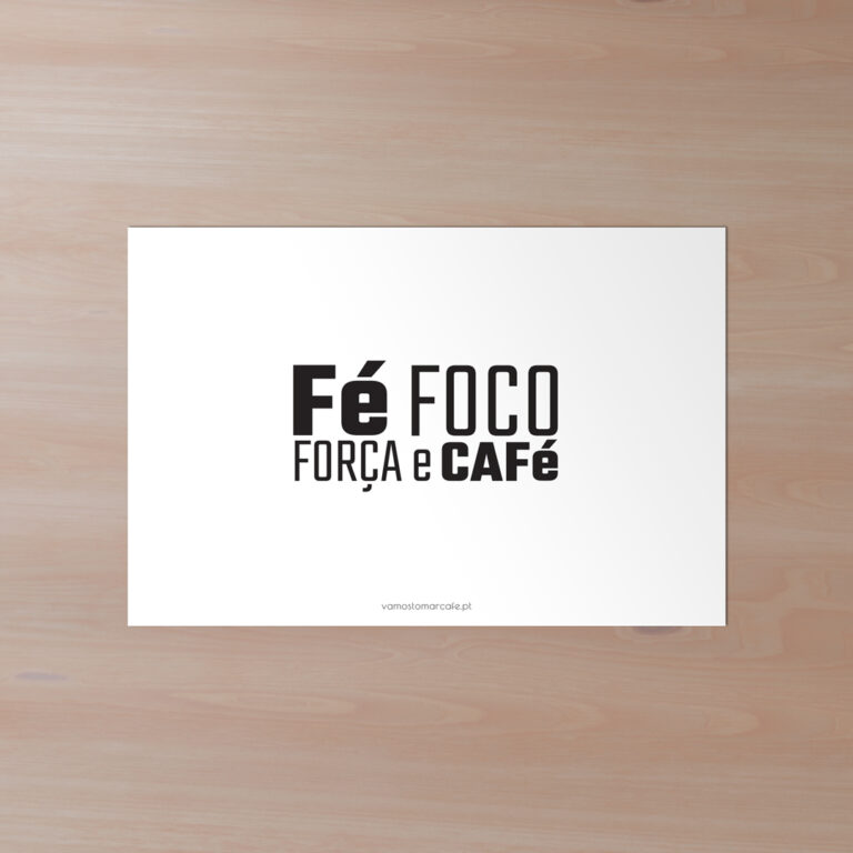 Fé, Foco, Força e Café