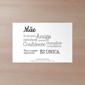 Mãe. És única.